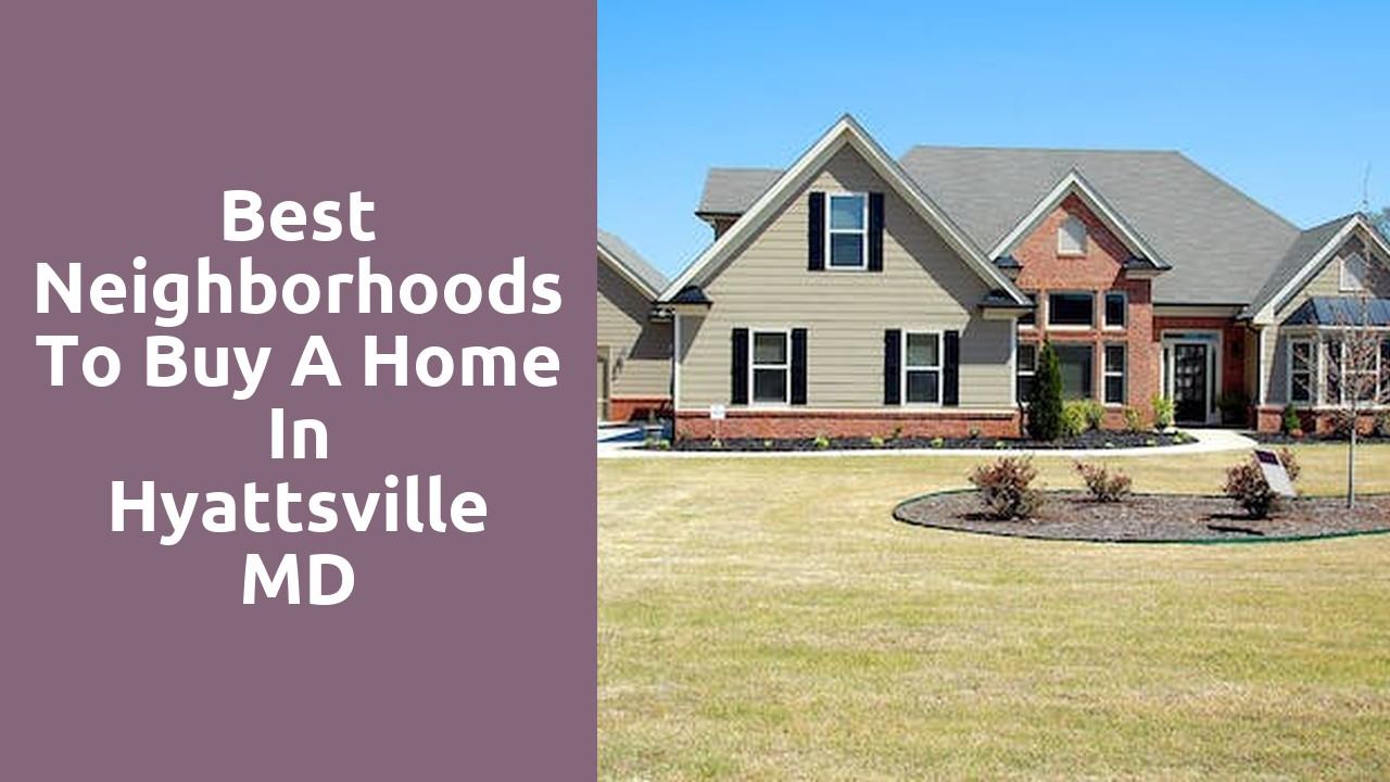 Best Neighborhoods To Buy A Home In Hyattsville MD