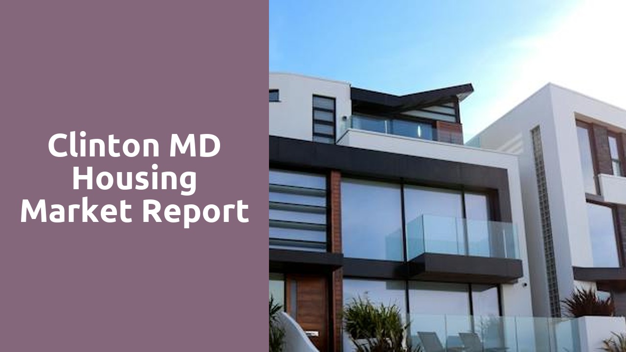 Clinton MD Housing Market Report