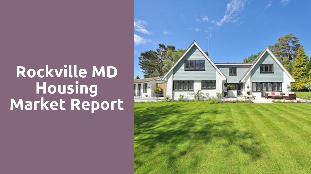 Rockville MD Housing Market Report