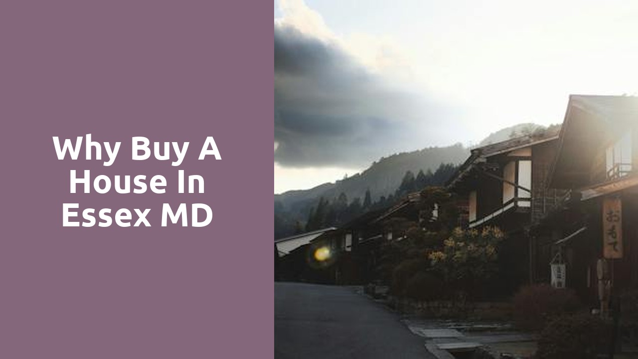 Why Buy A House In Essex MD